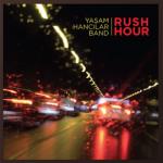 Rush Hour Yasam Hancilar Band